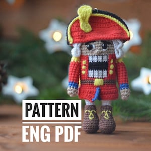 Nutcracker Amigurumi, PDF English crochet pattern