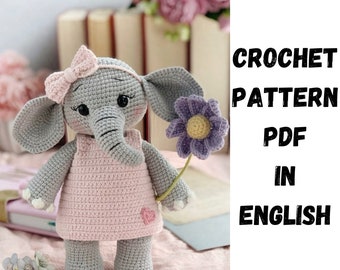 Haakpatroon schattige olifant in jurkje, gehaakte bloem, amigurumi gehaakt speelgoed. NL PDF Amigurumi-patroon