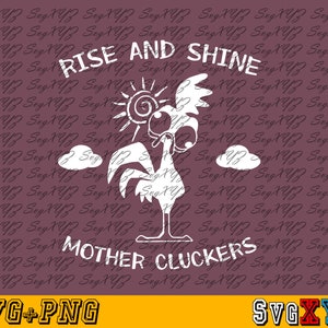 Rise and Shine Mother Cluckers Svg Mother Cluckers Svg - Etsy
