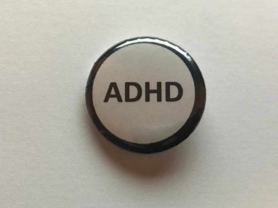 ADHD 25mm 1inch Small Pin Button Badge Awareness Hidden Disability - Etsy