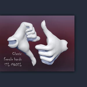 May include: Two white 3D printed hands in different poses. The hand on the left is making a thumbs down gesture. The hand on the right is making a thumbs up gesture. The text "Classic female hands STL MODEL" is below the hands.