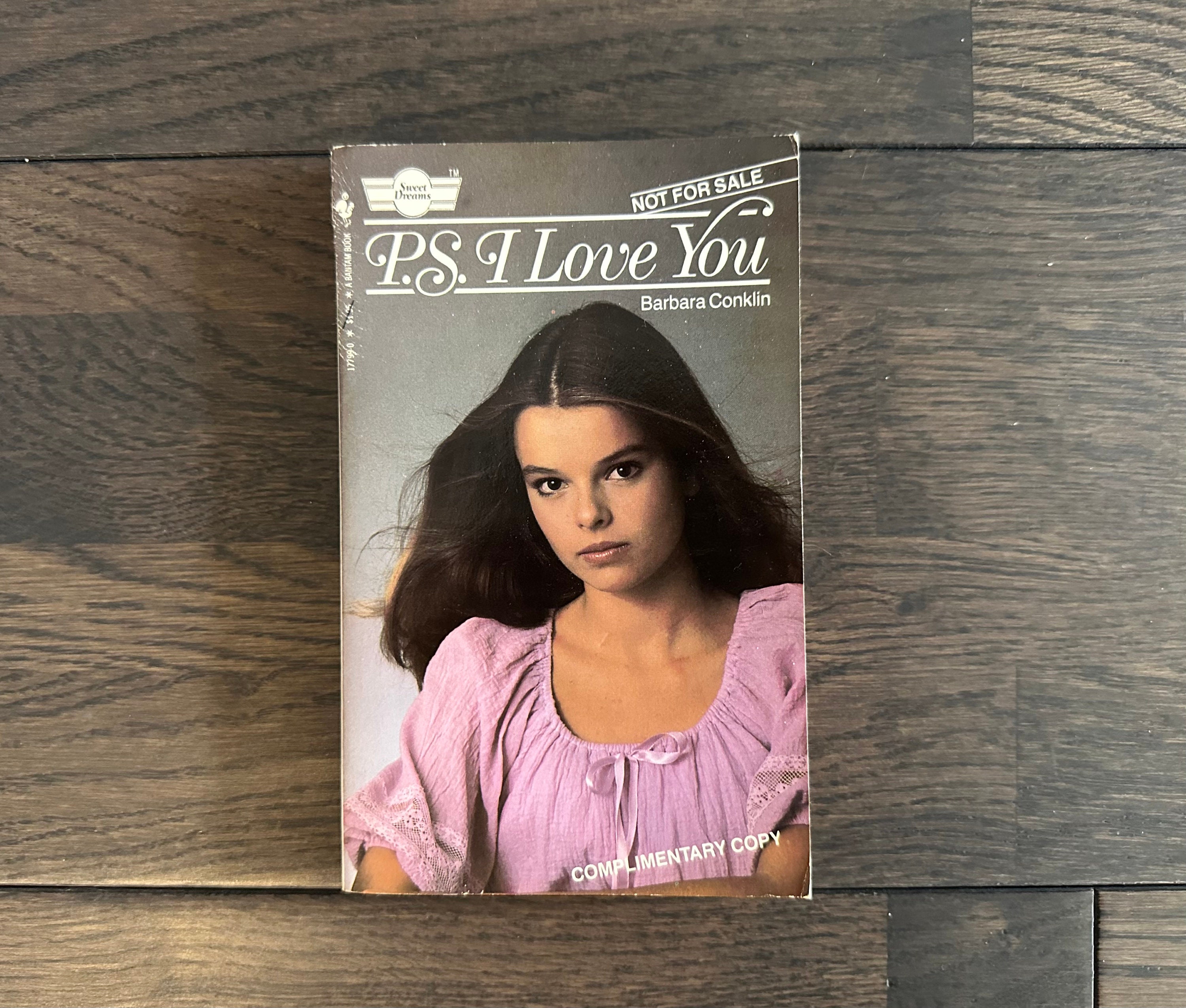 P.S. I Love You by Barbara Conklin ~ Sweet Dreams 1981
