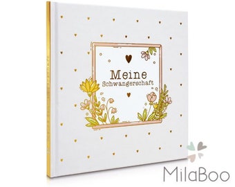 MilaBoo® Meine Schwangerschaft Erinnerungsbuch Hardcover Gold I Liebevoll gestaltetes Schwangerschaftstagebuch