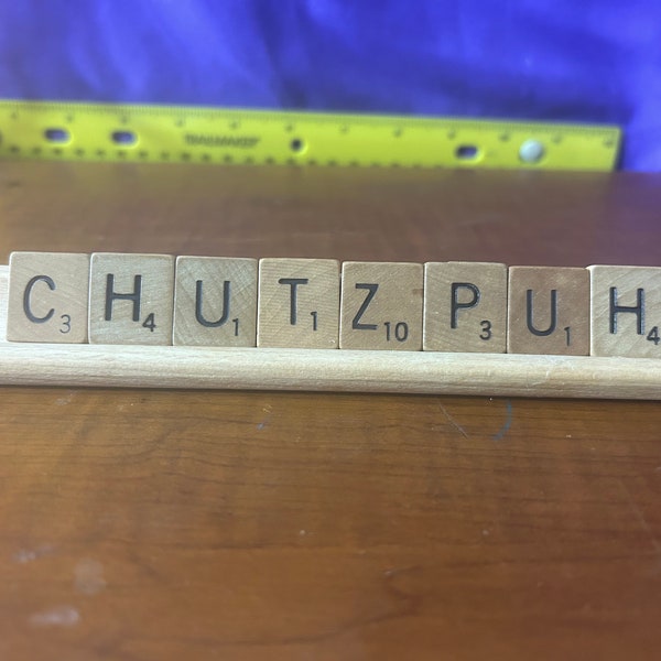 Scrabble Nameplate—Chutzpuh