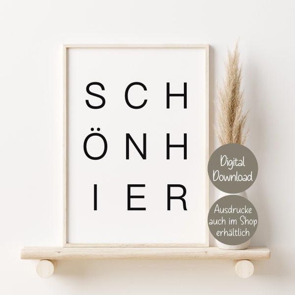 Digital poster - SCHÖNHIER - housewarming gift - for friends/acquaintances/colleagues - decoration for entrance area/living room/kitchen/winter garden