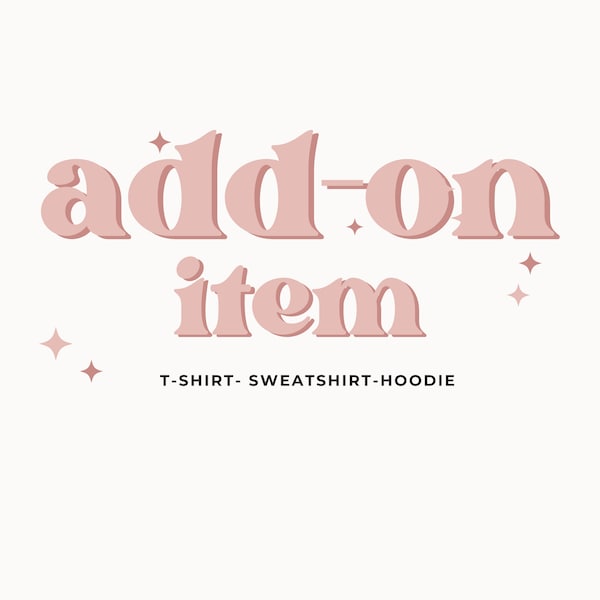 Add On Item, Custom Embroidery Sweatshirt/ Hoodie , Gift for Birthday