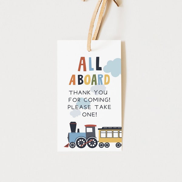 Editable Train Favor Tags, Modern Train Favor Tag, All Aboard, Editable Train Birthday