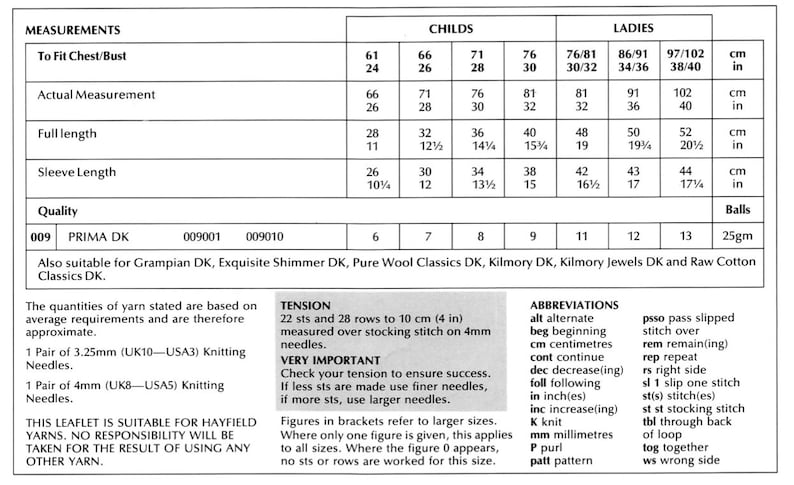 May include: A knitting pattern chart with measurements for different sizes in inches and centimeters. The chart includes instructions for making a garment using Prima DK yarn and other yarn options. The chart also includes tension and abbreviations for knitting terms.