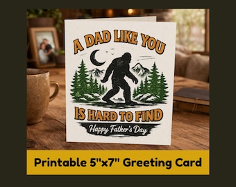 Bigfoot Father's Day Card, Sasquatch Fathers Day Card, Funny Fathers Day Card, for him, for dad, printable card (Digital Download)