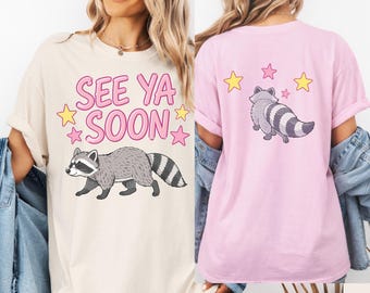 See Ya Soon Racoon PNG, Funny Racoon PNG, Trending PNG, Cute Trash Panda Png, Catch Phrase Png, Kids Png, Girly Png, Boutique Png