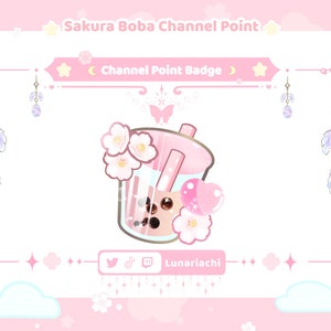 Könnte beinhalten: Ein rosa-weißes Channel-Point-Abzeichen mit einem Boba-Tee mit Tapiokaperlen, einer rosa-weißen Kirsche und rosa Kirschblüten. Das Abzeichen hat einen goldenen Rand und ist von einem rosa-weißen Hintergrund mit Sternen und Wolken umgeben. Der Text "Sakura Boba Channel Point" und "Lunarichi" ist auf dem Abzeichen sichtbar.