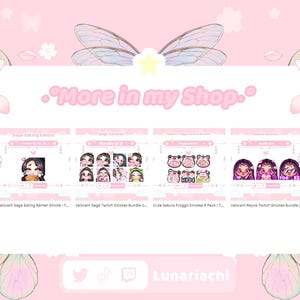 May include: A pink graphic with the text "More in my Shop." and four product previews. The previews showcase various Twitch emotes, including Sage and Reyna from Valorant, and cute frog designs. The shop's social media handles are at the bottom.