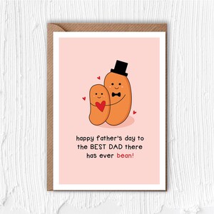 Feliz Día del Padre al MEJOR PAPÁ que ha existido. Frijoles / Tarjeta / Lindo / Papá / Mejor papá / Frijoles horneados / Heinz / Amor / Familia / Frijol humano