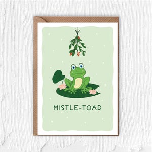 Mistle-Toad Christmas Card: Frog Pun, Hand-Drawn A6