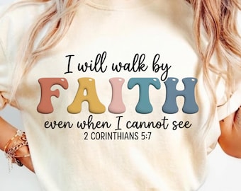 Boho Christian PNG Jesus PNG Sublimation Design Walk By Faith Not By Sight Png Bible Verse Shirt Religious Png Church Tshirt DTF Download