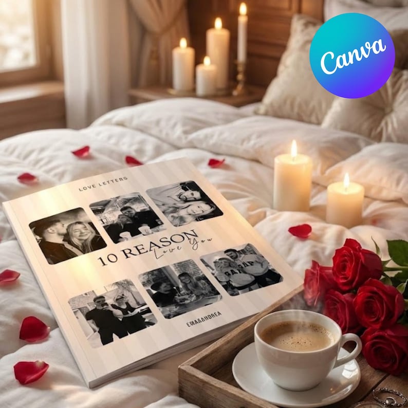 May include: A book titled "Love Letters" with the text "10 Reason Love You" and photos, resting on a bed with rose petals and lit candles. A cup of coffee and roses are on a wooden tray.