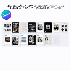 May include: A collection of animated wedding invitation templates, fully editable in Canva. The designs feature black and white photos, text, and graphic elements. The text includes phrases like "10 REASON", "A PIECE OF MY HEART", and "LOVE".