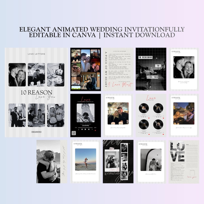 May include: A collection of elegant animated wedding invitations, editable in Canva, with an instant download option. The designs feature black and white photos, text, and the words "Love Letters", "10 Reason Love You", and "A Piece of My Heart".
