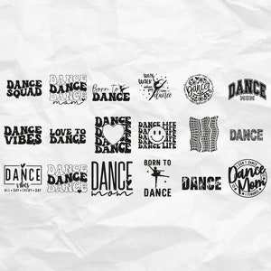 Dance Svg Bundle, Dance Quotes Svg, Dance Lover Svg, Dance Mom Svg, Dance Coach Svg, Dance Shirt Svg, Retro Dance Svg, Png Cut File