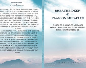 Breathe Deep & Plan on Miracles
