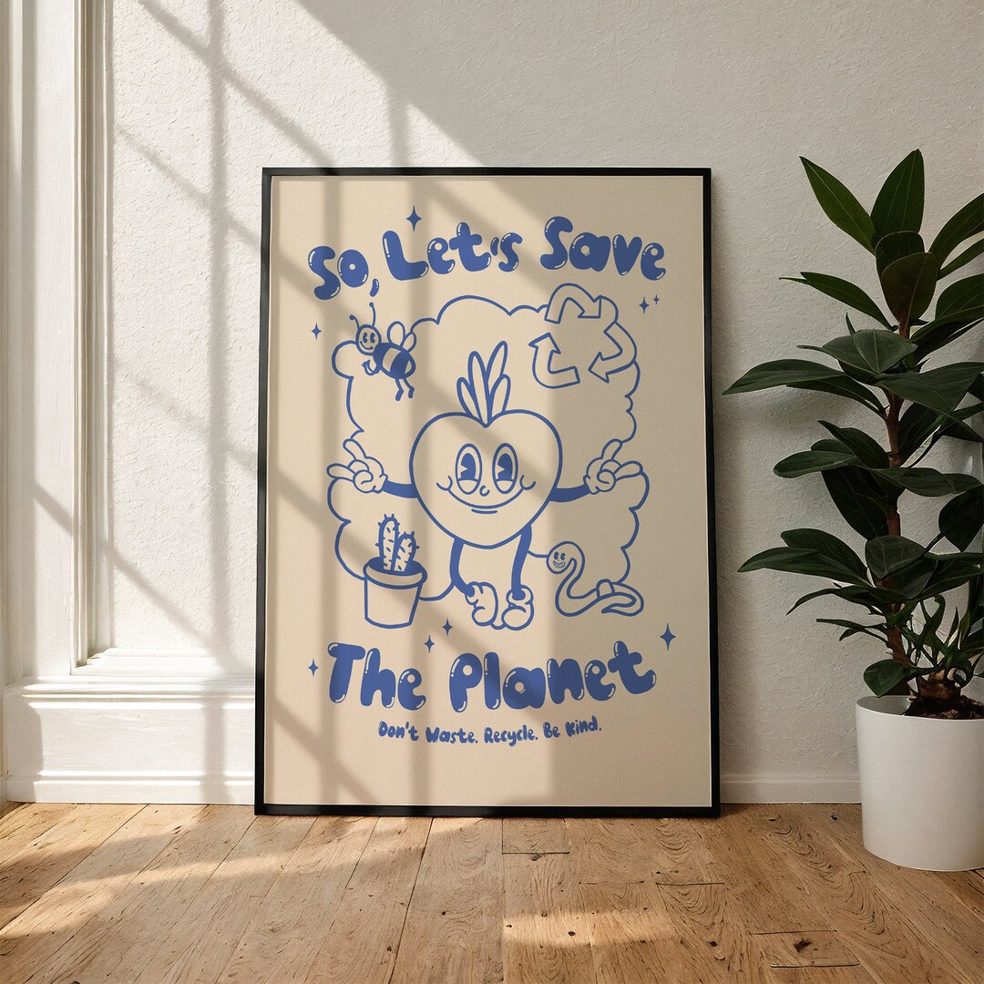 So Let's Save the Retro Digital Print, Vintage Poster, Earth
