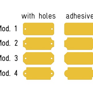 May include: Four different styles of gold-colored metal name tags. The first two styles have holes for attaching. The last two styles have adhesive backing. The text "Mod. 1", "Mod. 2", "Mod. 3", and "Mod. 4" is printed on the left side of each tag. The text "with holes" and "adhesive" is printed above the tags.