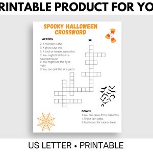 May include: Printable Halloween crossword puzzle with a spooky theme. The crossword puzzle has clues for words like "monster", "ghost", "trick-or-treater", "webs", and "pumpkin".