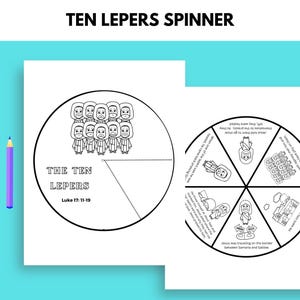 May include: A white paper spinner with the text "TEN LEPERS SPINNER" at the top. The spinner has two circular sections with illustrations and text. Three colored pencils are to the left of the paper.