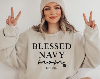 Navy Mom Sweatshirt, Blessed Navy Mom Sweatshirt, Proud Navy Mom, Navy Mom Shirt, Personalized Navy Mom Sweater, Mom Sweatshirt, Sweatshirt