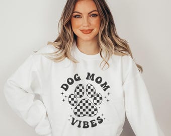 Dog Mom Crewneck, Custom Sweatshirt for Women