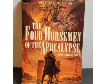 1961 The Four Horsemen of the Apocalypse Paperback Vicente Blasco Ibañez Dell