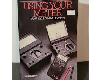 Vintage Radio Shake: Using Your Meter VOM AND DVM Multitesters Soft Cover