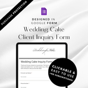 Op de afbeelding: Een digitaal aanvraagformulier voor bruidstaarten, ontworpen in Google Forms. Het formulier bevat velden voor naam en telefoonnummer, met de tekst "Wedding Cake Inquiry Form" bovenaan. Een zwarte cirkel met witte tekst luidt "Clickable & Easy to Use + No Subscriptions!"