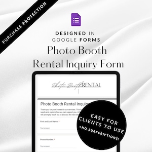 May include: A black and white image of a Google Form for a photo booth rental inquiry. The form is designed in Google Forms and includes fields for first and last name, phone number, and a message. The text "EASY FOR CLIENTS TO USE +NO SUBSCRIPTIONS!" is displayed in a black circle.