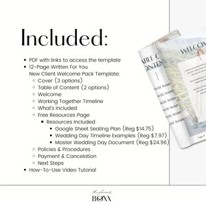 May include: A white and pink welcome pack template for new clients. The template includes a 12-page welcome guide, a cover page, a table of contents, a welcome page, a working together timeline, a what's included page, a free resources page, policies and procedures, payment and cancellation, next steps, and a how-to-use video tutorial. The template also includes a Google Sheet seating plan, wedding day timeline examples, and a master wedding day document.