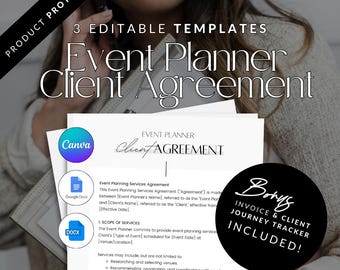 May include: A digital download of three editable templates for an event planner client agreement. The templates are in Canva, Google Docs, and DOCX formats. The text on the image reads "Event Planner Client Agreement".
