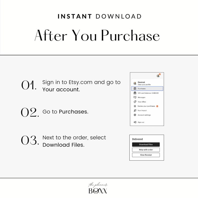 May include: A white and gray graphic with instructions on how to download digital files after purchasing from Etsy.com. The graphic includes a screenshot of the Etsy.com website showing the "Purchases" section.