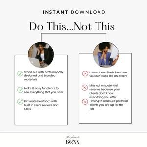 May include: A graphic with the text "Do This...Not This" and two columns of text with checkmarks and X marks. The left column lists three things to do to stand out professionally, including using professionally designed and branded materials, making it easy for clients to see everything you offer, and eliminating hesitation with built-in client reviews and FAQs. The right column lists three things not to do, including losing out on clients because you don't look like an expert, missing out on potential revenue because your clients don't know everything you offer, and having to reassure potential clients you are up for the job.