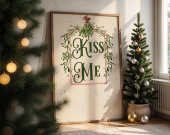 Mistletoe 'Kiss Me' Christmas Wall Art Print (Digital Download)