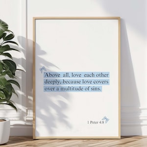 1 Peter 4:8 Scripture Print, Modern Christian Wall Art (Digital Download)