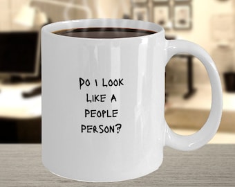 Do I Look Like A People Person Introvert Gift For Introvert Mug Anti-Social Butterfly Gift Funny People Person Mug Social Distancing