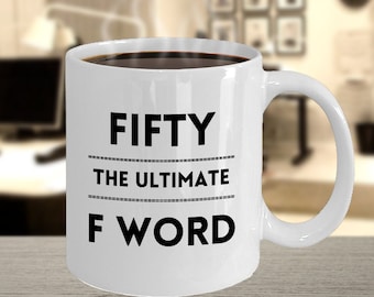 50th Birthday Gift for Women Funny 50th Birthday Gag Gifts for 50th Birthday Mug Funny 50th Birthday Gift for Men