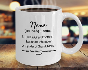 Nana Definition Coffee Mug - Gift for Grandma