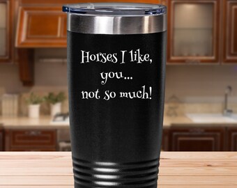 Horse Travel Mug Horse Tumbler Mug Horse Insulated Mug Horse Tumbler Coffee Mug Horse Tumbler With Lid Horse Cup For Women Horses I Like Mug