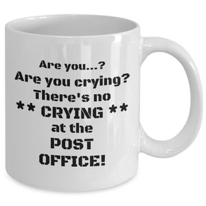 Pas de pleurs au bureau de poste Mug Travailleur des postes Mug Postman Mug Retraité Postman Postal Gift Mail Lady Mug Mail Carrier Gift