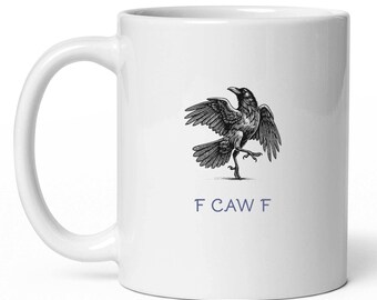 Offensive Raven Mug: Funny Crow Gift for Bird Lovers