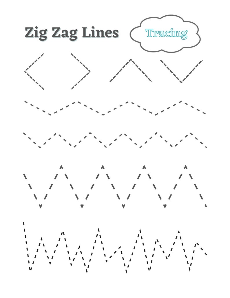 May include: A worksheet with the text "Zig Zag Lines" and "Tracing" in a cloud shape. The worksheet has four rows of dashed zig zag lines for tracing.