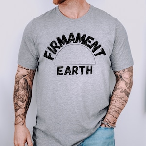Flat Earth T-Shirt Firmament Shirt Space is Fake Shirt Gleason Shirt Space Hoax T-Shirt NWO Shirt Verschwörung Shirt Firmament Shirt