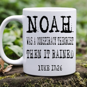 Conspiracy Theory Gift for Conspiracy Theorists, Conspiracies Gift, Conspiracy Mug, Not a Conspiracy Theory, Noah, Great Awakening