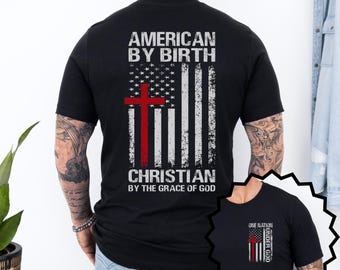 Christian Patriotic Tee, USA American Flag Shirt Patriotic Religious Christian Short Sleeve Patriotic Gift Christian Patriotic Shirt
